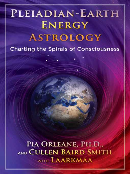 Title details for Pleiadian Earth Energy Astrology by Pia Orleane - Wait list